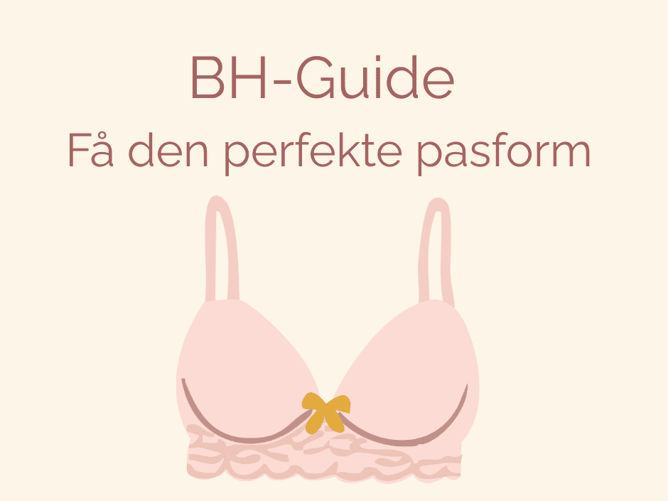 BH guide - find din perfekte pasform
