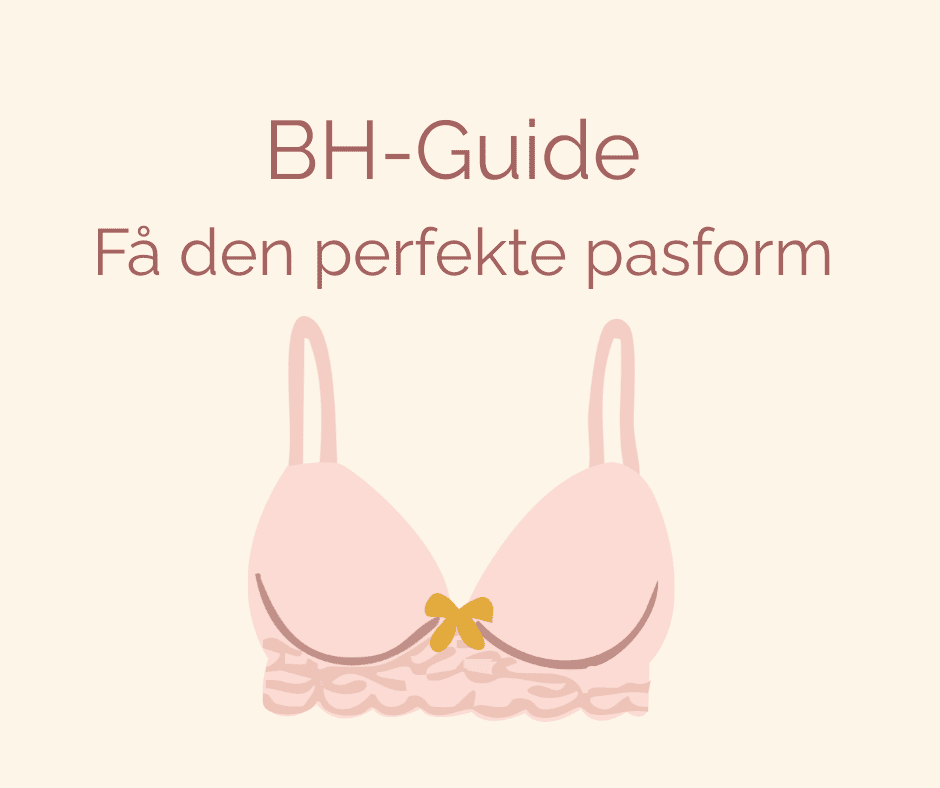 BH guide - find din perfekte pasform